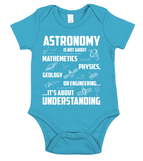 Astronomy - Awesome astronomy t-shirt for lovers Short Sleeve Baby One-Piece
