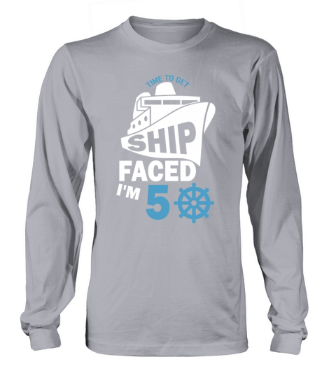 Time To Get Ship Faced Im 50 Women's Long Sleeve