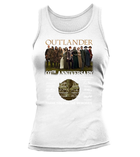 Outlander 07th anniversary 2014 2021 thank you for the memories signatures Tank top Woman