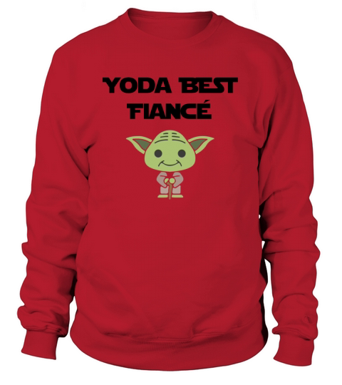 Yoda Best Fiance Proposal Gift Women's Sweatshirt