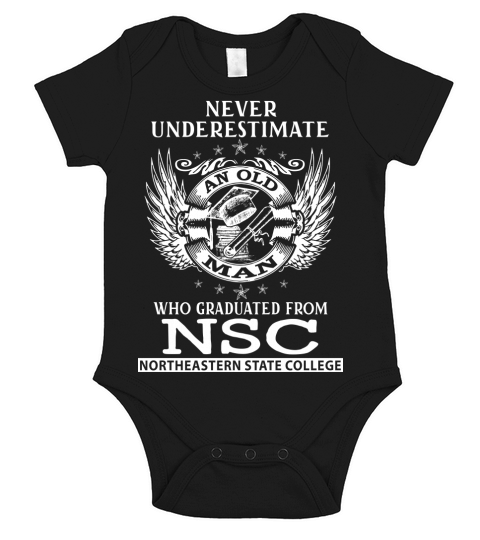 Old Man- Graduated From NSC- Northeastern State College Short Sleeve Baby One-Piece