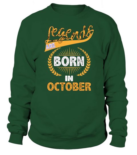 Legends Are Born In October Women's Sweatshirt