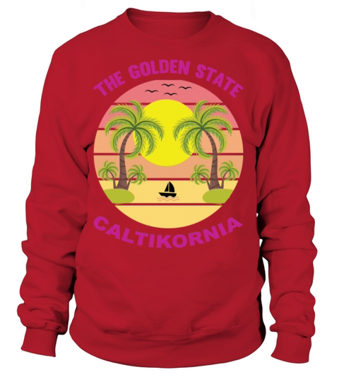 The golden state caltikornia Women's Sweatshirt