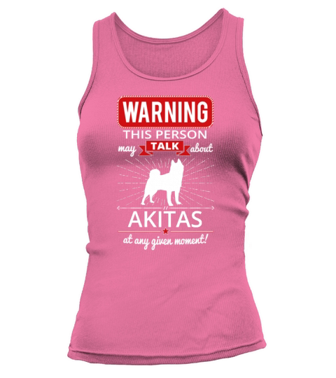 Akita lover Warning Akita Tank top Woman