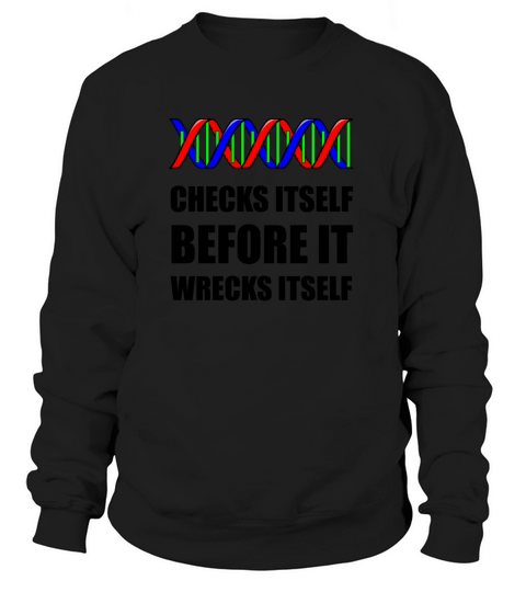 DNA Checks Wrecks Funny Women's Sweatshirt