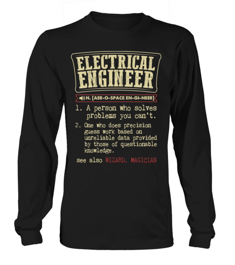 Electrical Engineer Meaning T Shirt Women's Long Sleeve