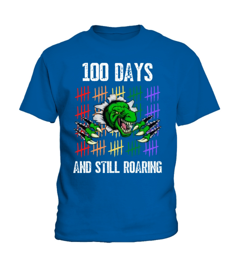 100 Days And Still Roaring Kids T-Shirt
