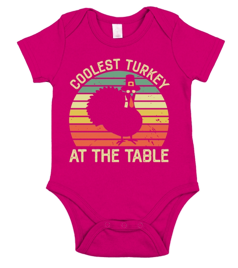 Coolest Turkey At The Table Funny Thanksgiving Short Sleeve Baby One-Piece