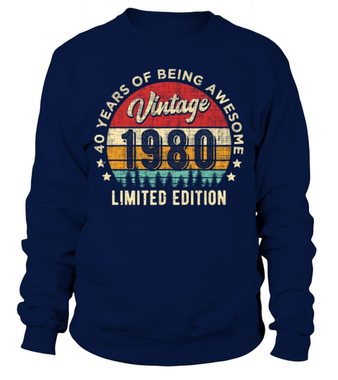 Vintage 1980 40 years old Awesome 40th Birthday Men's Sweatshirt