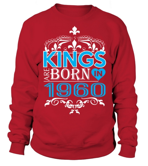 Kings Are Born In 1960 Happy Fathers Day Women's Sweatshirt