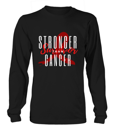 Stronger Than Cancer Awareness Chemo Survivor Gift Women's Long Sleeve