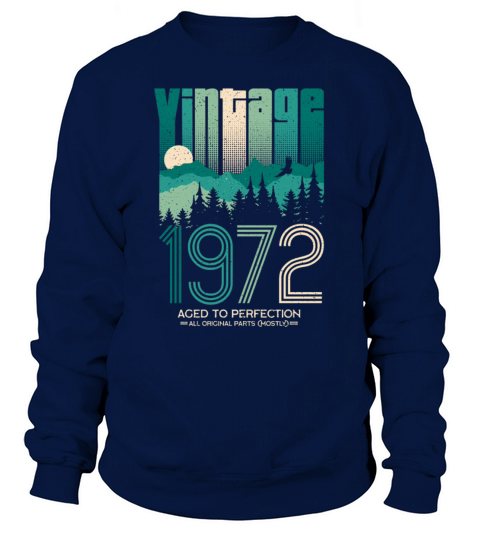 Vintage 1972 - 50 years old - 50th birthday gift Sweatshirt Unisex
