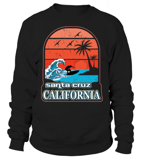 Santa Cruz Vintage Ca California Surfer Gift Idea Men's Sweatshirt