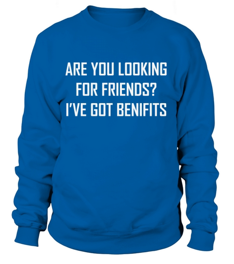 FRIENDS WITH BENIFIT FUNNY Women's Sweatshirt