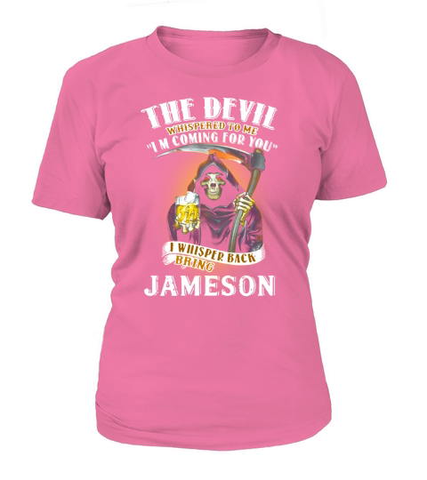 The devil whispered to me I am coming for you I whisper back bring Jameson - Ladies V-Neck T-Shirt Woman