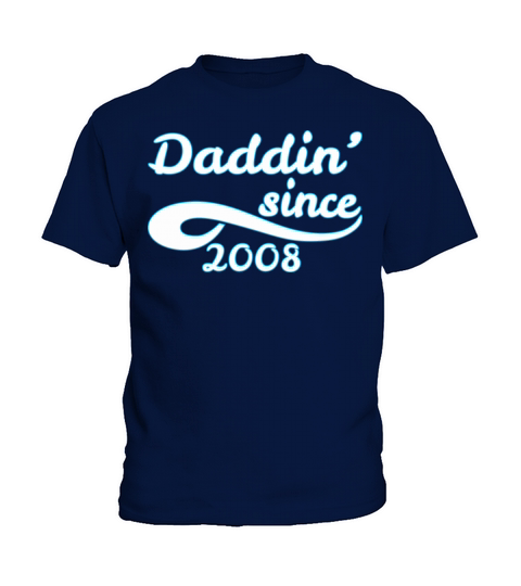 Daddin Since 2008 Happy Fathers Day Kids T-Shirt