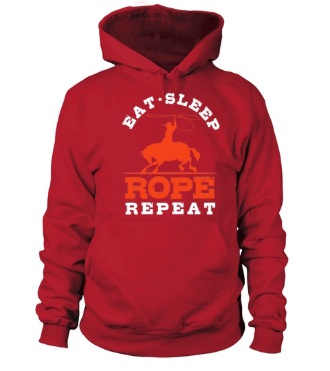 Eat Sleep Rope Repeat Funny Rodeo For Men Women's Hoodie