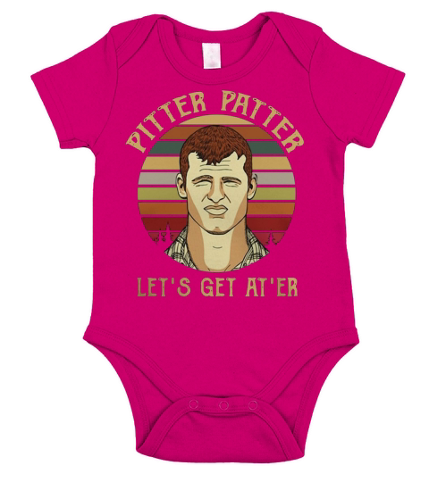 Letterkenny Pitter Patter Let’s get at’er vintage Short Sleeve Baby One-Piece