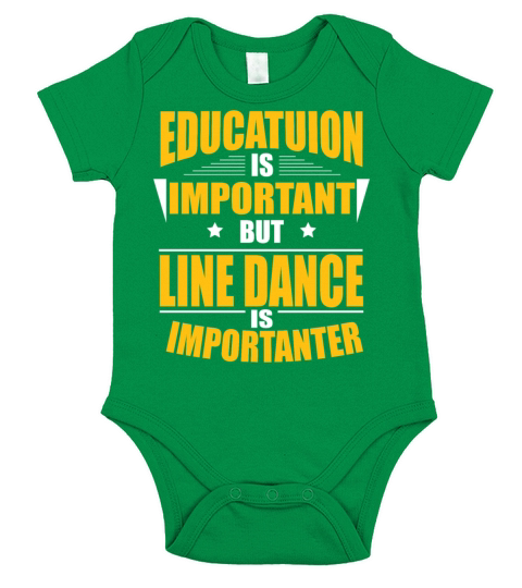 LINE DANCE IS IMPORTANTER Short Sleeve Baby One-Piece