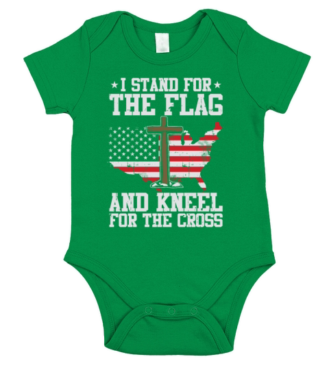 I Stand For The Flag And Kneel For The Cross Short Sleeve Baby One-Piece