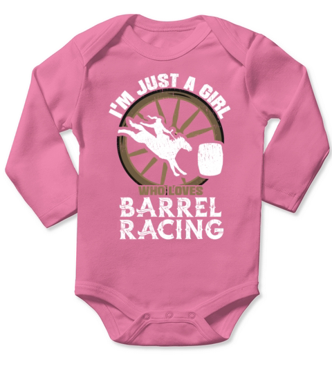 Horse Racing Just A Girl Who Loves Barrel Racing Long Sleeve Baby One-Piece