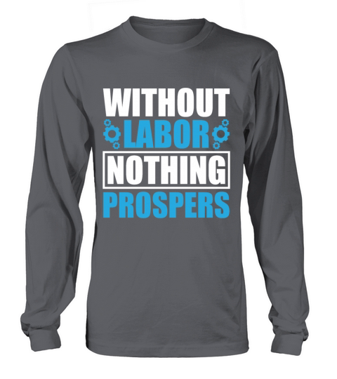 Without Labor nothing prosper Women's Long Sleeve