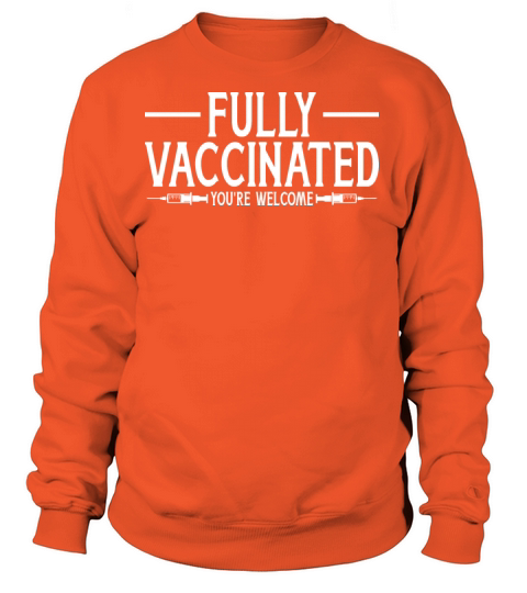 FULLY VACCINATED Women's Sweatshirt