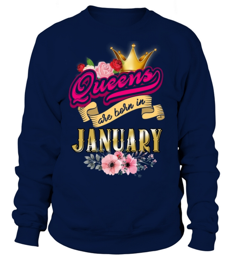 Queens are Born in January Women's Sweatshirt