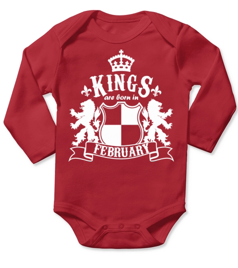 Kings are born in February Long Sleeve Baby One-Piece