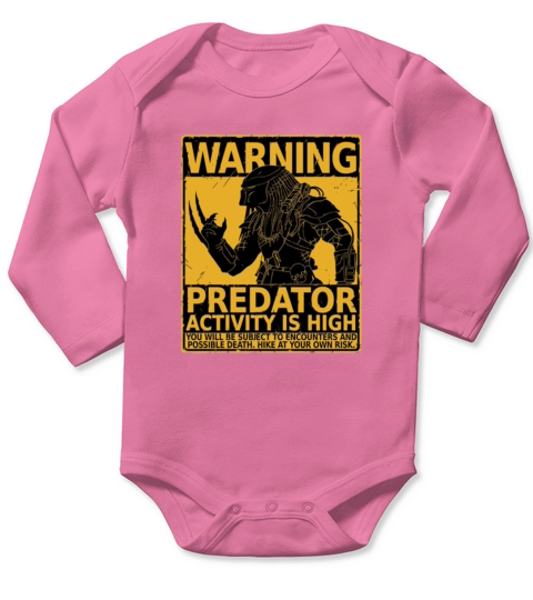 Warning Predator Activity Is High Long Sleeve Baby One-Piece