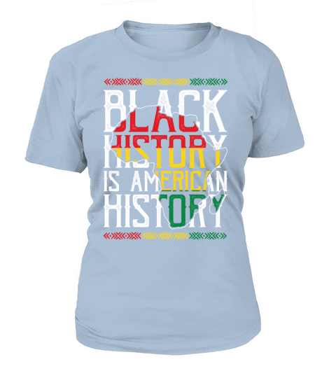 Black History is American History Women's T-Shirt