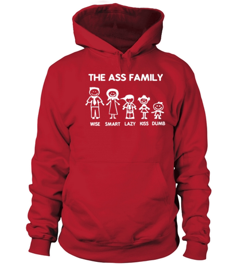 Ass Family Funny Sayings Witty Offensive Humorous Women's Hoodie