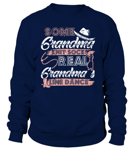 Line Dance Grandma - Funny Line Dancer Sweatshirt Unisex