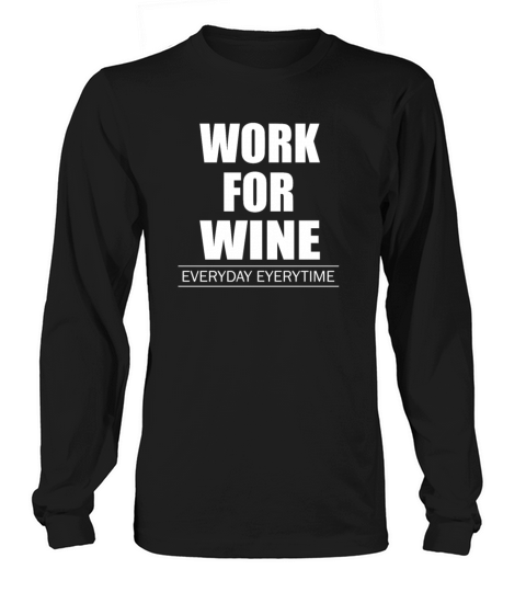 Work for Wine Women's Long Sleeve