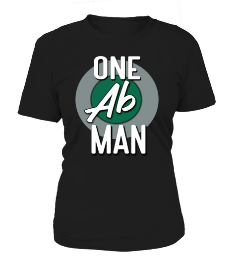 One Ab Man For Funny Dad Women's T-Shirt