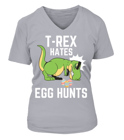 Easter Day T-Rex Hates Egg Hunts Easter Dinosaur V-neck T-Shirt Woman