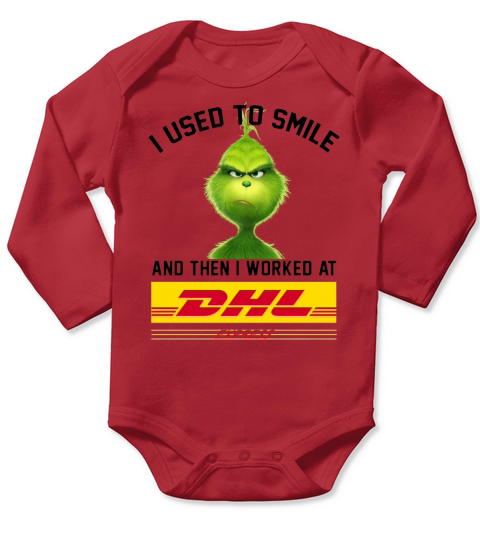 The Grinch I Used To Smile And Then I Worked At Dhl Express - Sweat Shirt Long Sleeve Baby One-Piece