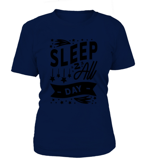 Sleep All Day Women's T-Shirt