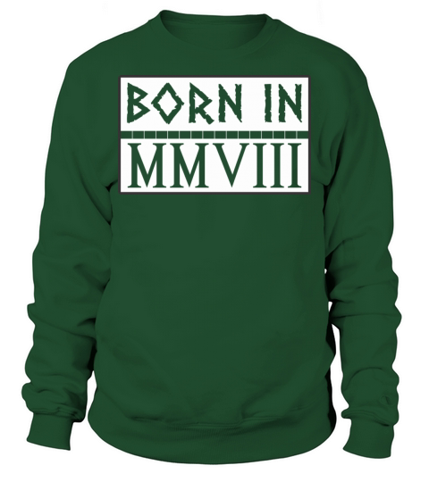 Born In MMVIII 2008 Men's Sweatshirt