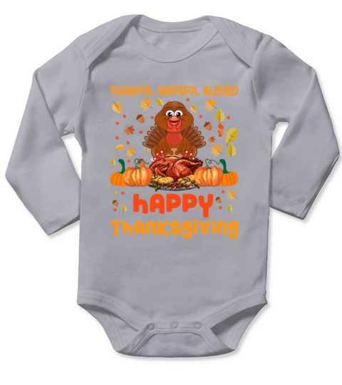 Thankful Grateful Blessed Happy Thanksgiving Long Sleeve Baby One-Piece