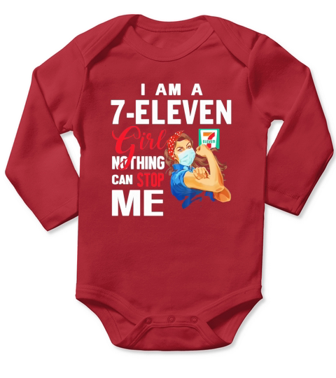 I am a 7-Eleven girl nothing can stop me Coronavirus shirth Long Sleeve Baby One-Piece