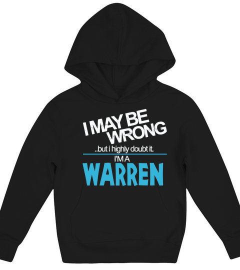 Warren Doubt Wrong - Warren Name Shirt Kids Hoodie