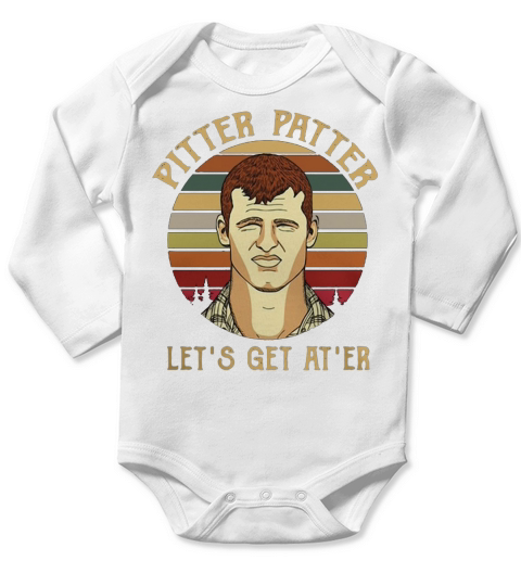 Letterkenny Pitter Patter Let’s get at’er vintage Long Sleeve Baby One-Piece