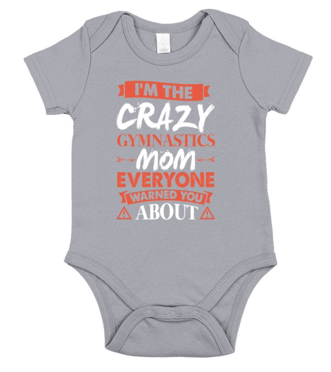 Crazy Gymnastics Mom Everyone Warned Short Sleeve Baby One-Piece