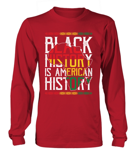 Black History is American History Men's Long Sleeve