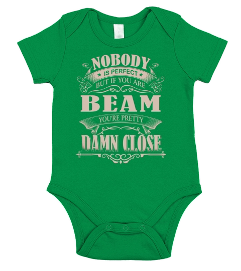 BEAM Nobody is perfect. But if you are BEAM youre pretty damn close - BEAM Tee Shirt, BEAM shirt, BEAM Hoodie, BEAM Family, BEAM Tee, BEAM Name Short Sleeve Baby One-Piece