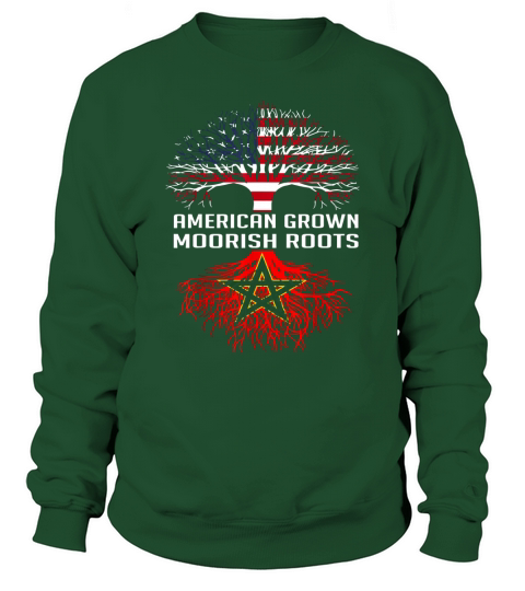 American Grown Moorish Roots Proud Moors Moorish Moroccan Sweatshirt Unisex