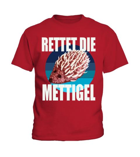 Rettet die Mettigel Kids T-Shirt