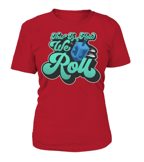 This Is How We Roll Hanukkah Dreidel Women's T-Shirt