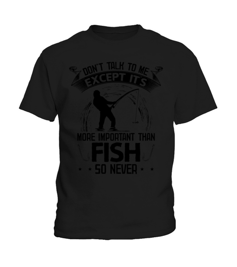 Fisherman Talk Only About Fish Fisher Angler Kids T-Shirt